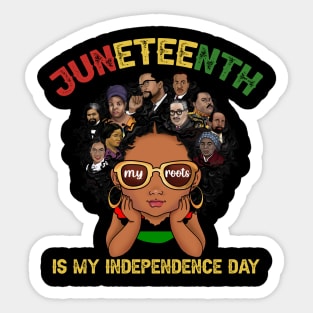 Juneteenth 1865 Juneteenth Is My Independence Day Women Kid Sticker